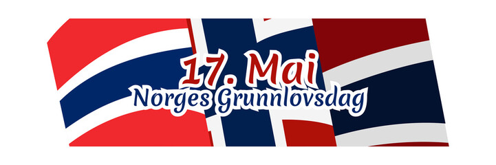 Translation: May 17, Norwegian Constitutional Day. Vector Illustration. Suitable for greeting card, poster and banner. 