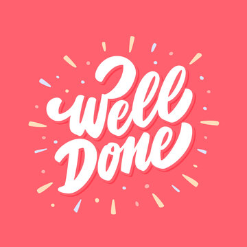 Well Done. Handwritten Vector Lettering Card.