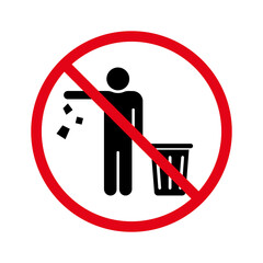 Forbidden Drop Rubbish Silhouette Icon. Do Not Throw Trash Glyph Pictogram. Warning Please Drop Litter in Bin Sticker. Caution Please Keep Clean, Not Waste. Isolated Vector Illustration