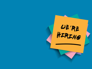 We're hiring. Flat vector illustration. Handwritten on Post it stickers with marker.