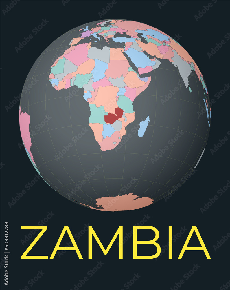 Poster world map centered to zambia. red country highlighted. satellite world view centered to country with