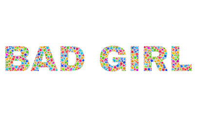 BAD GIRL text with bright mosaic flat style. Colorful vector illustration of BAD GIRL text with scattered star elements and small circles. Festive design for decoration titles.