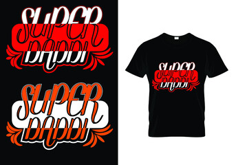 SUPER DADDI QUOTES (FATHERS DAY) T-SHIRT DESIGN