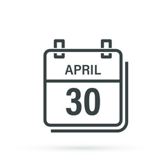 April 30, Calendar icon with shadow. Day, month. Flat vector illustration.