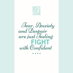 quotes fear anxiety and despair are just feeling fight with confident vector illustrations