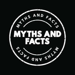 Myths And Facts text stamp, concept background