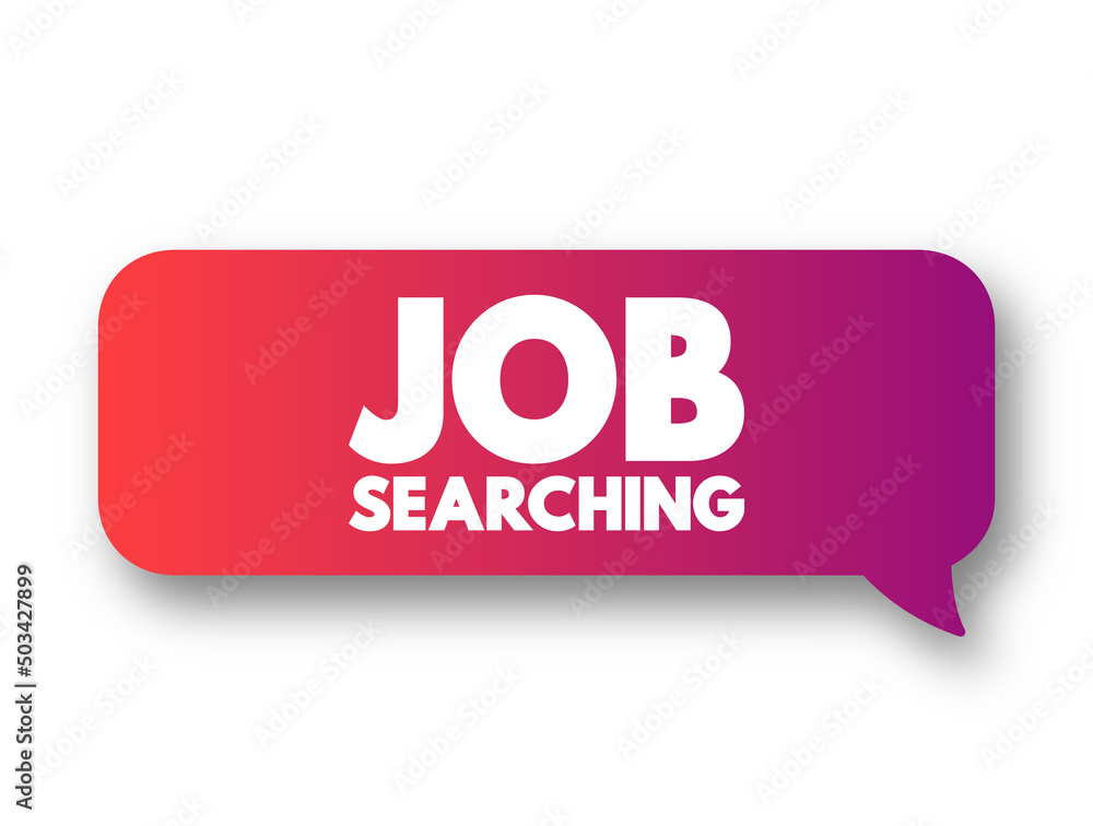 Poster job searching text message bubble, concept background