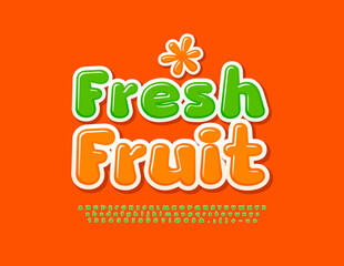 Vector bright Emblem Fresh Fruit. Cute Gteen Font. Artistic Alphabet Letters and Numbers