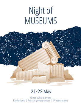 Night of museums poster on stary sky background. Modern vector illustration design with ancient greek or roman column. Cartoon greece exhibition brochure. Long nignt international museum day mockup