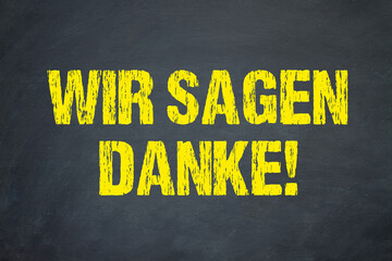 Wir sagen Danke!