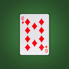 Ten of Diamonds on a green poker background. Gamble. Playing cards.