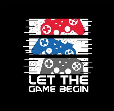 178 Lets Game Begin Images, Stock Photos, 3D objects, & Vectors