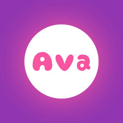 The female name is Ava. Background with the inscription - Ava. A postcard for Ava. Congratulations for Ava.