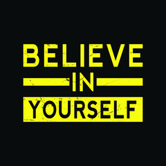 Believe in ourself  typography t-shirt Premium Vector