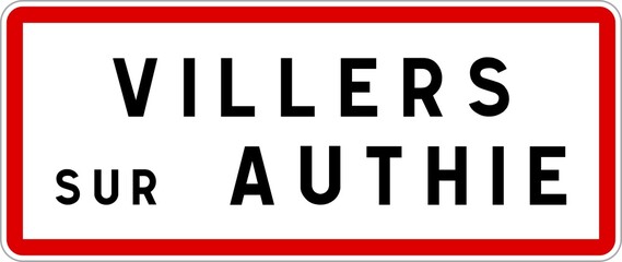 Panneau entrée ville agglomération Villers-sur-Authie / Town entrance sign Villers-sur-Authie