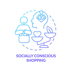 Socially conscious shopping blue gradient concept icon. Ethical and fair trade. Customer behavior trend abstract idea thin line illustration. Isolated outline drawing. Myriad Pro-Bold font used - obrazy, fototapety, plakaty