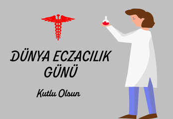 14 Mayis Dunya Eczacilik Gunu Kutlu Olsun vector illustration. Tranlation: 14 may Happy Pharmacy Day design isolated on grey or gray background. Design for social media posts, website banners, posters