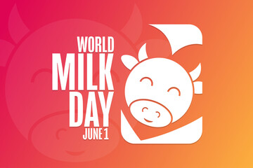 World Milk Day. June 1. Holiday concept. Template for background, banner, card, poster with text inscription. Vector EPS10 illustration.