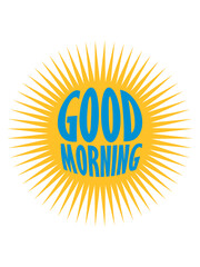 Good Morning Sonne 