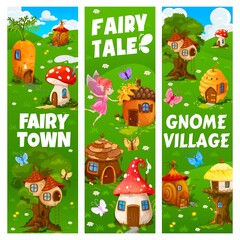 Fairy town and village banners, cartoon gnome and elf houses. Vector magic pixie and cute dwellings acorn, amanita, mushroom, beehive and nest on tree, snail shell, cone and carrot fantasy buildings