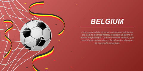 Soccer background with flying ribbons in colors of the flag of Belgium