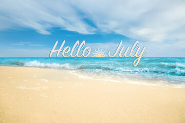 Hello July. Sea waves rolling on beautiful sandy beach