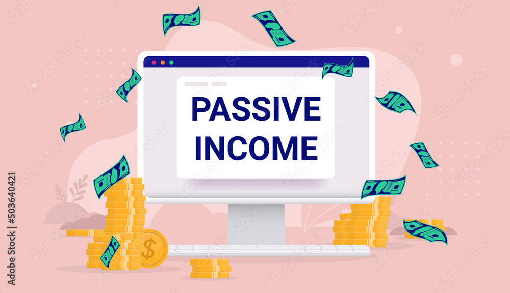 Poster Passive income vector illustration of desktop computer with text on screen and lots of money