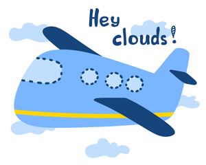 Blue plane in cartoon style with sign Hey clouds isolated on white background. Vector illustration