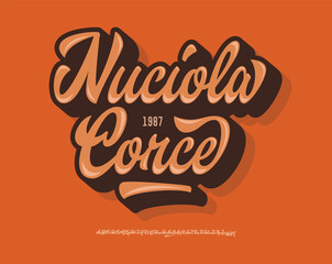 Nuciola Corce. Original Brush Script Font. Retro Typeface. Vector Illustration.	
