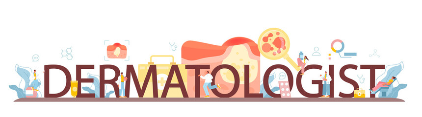 Dermatologist typographic header. Dermatology, skin care specialist.