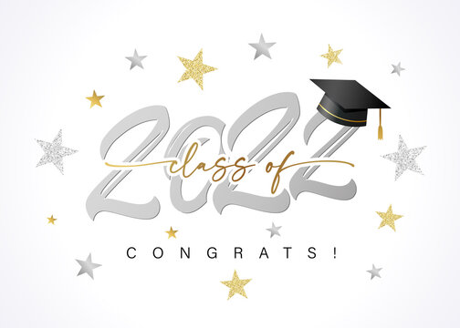 Class of 2022 Congrats, silver logo text design and stars. Congratulation Graduation lettering with academic cap, You did it. Template for design party high school graduate invitations