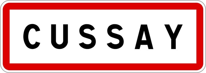 Panneau entrée ville agglomération Cussay / Town entrance sign Cussay