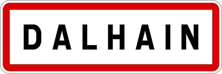 Panneau entrée ville agglomération Dalhain / Town entrance sign Dalhain