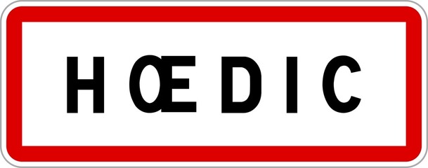 Panneau entrée ville agglomération Hœdic / Town entrance sign Hœdic