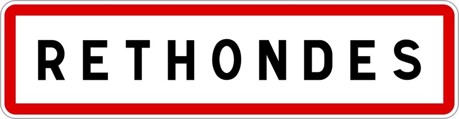 Panneau entrée ville agglomération Rethondes / Town entrance sign Rethondes