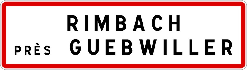 Panneau entrée ville agglomération Rimbach-près-Guebwiller / Town entrance sign Rimbach-près-Guebwiller