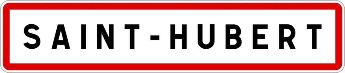 Panneau entrée ville agglomération Saint-Hubert / Town entrance sign Saint-Hubert