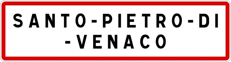 Panneau entrée ville agglomération Santo-Pietro-di-Venaco / Town entrance sign Santo-Pietro-di-Venaco