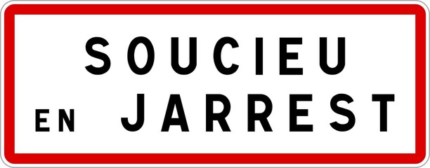 Panneau entrée ville agglomération Soucieu-en-Jarrest / Town entrance sign Soucieu-en-Jarrest