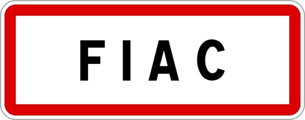 Panneau entrée ville agglomération Fiac / Town entrance sign Fiac
