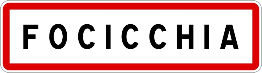 Panneau entrée ville agglomération Focicchia / Town entrance sign Focicchia
