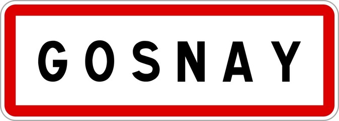 Panneau entrée ville agglomération Gosnay / Town entrance sign Gosnay