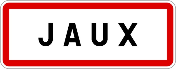 Panneau entrée ville agglomération Jaux / Town entrance sign Jaux