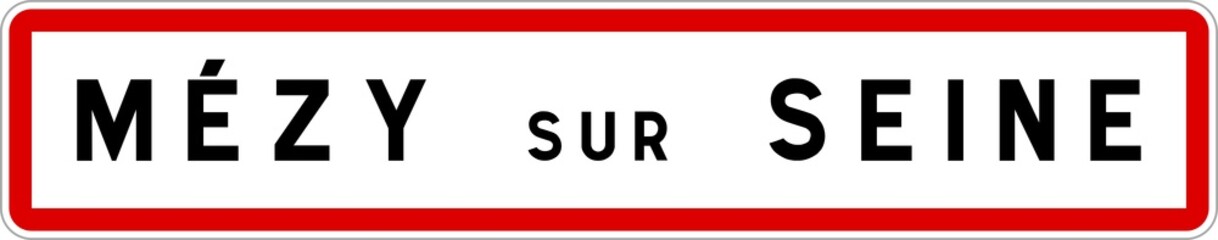 Panneau entrée ville agglomération Mézy-sur-Seine / Town entrance sign Mézy-sur-Seine