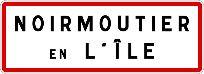 Panneau entrée ville agglomération Noirmoutier-en-l'Île / Town entrance sign Noirmoutier-en-l'Île - obrazy, fototapety, plakaty