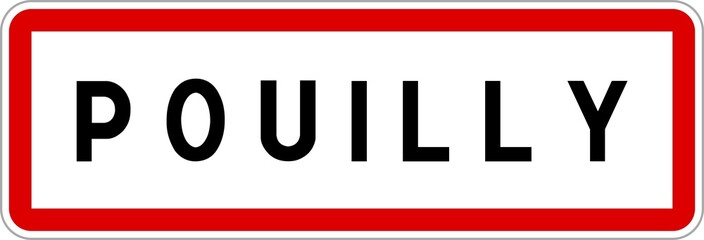 Panneau entrée ville agglomération Pouilly / Town entrance sign Pouilly
