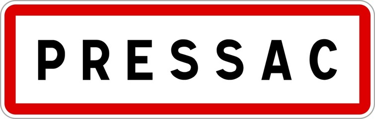 Panneau entrée ville agglomération Pressac / Town entrance sign Pressac