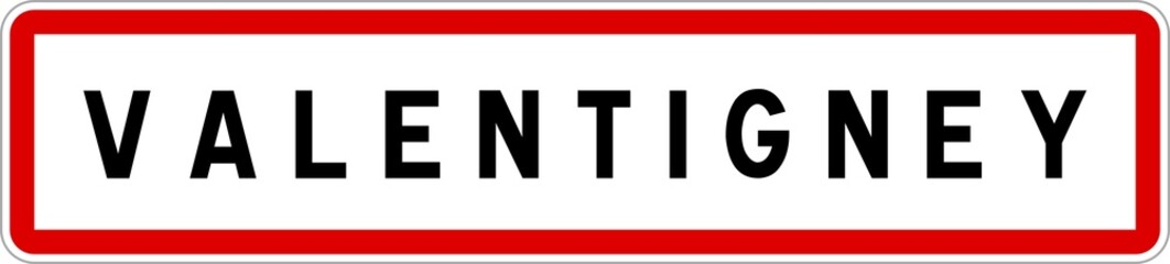 Panneau entrée ville agglomération Valentigney / Town entrance sign Valentigney