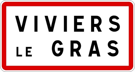 Panneau entrée ville agglomération Viviers-le-Gras / Town entrance sign Viviers-le-Gras