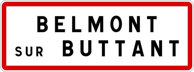 Panneau entrée ville agglomération Belmont-sur-Buttant / Town entrance sign Belmont-sur-Buttant
